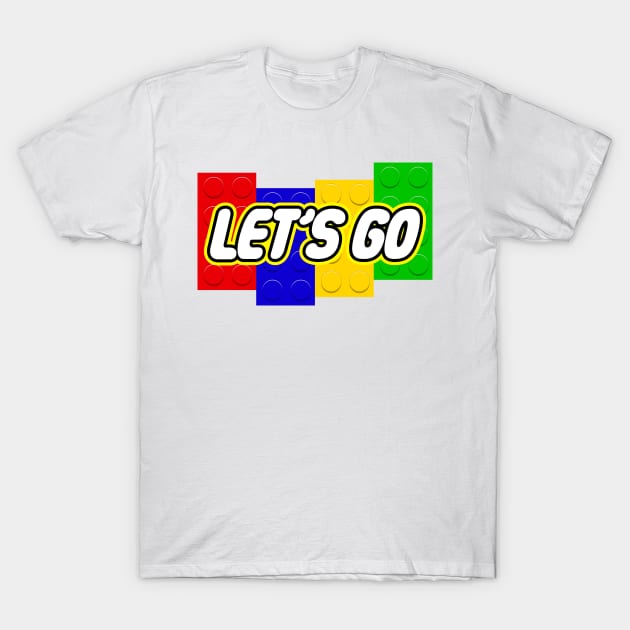 Lets Go T-Shirt by silentpls